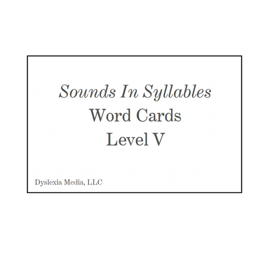 A white rectangular cover or title card with a thin black border. The text reads 'Sounds In Syllables Word Cards Level V' in gray serif font, with 'Dyslexia Media, LLC' printed smaller at the lower left.