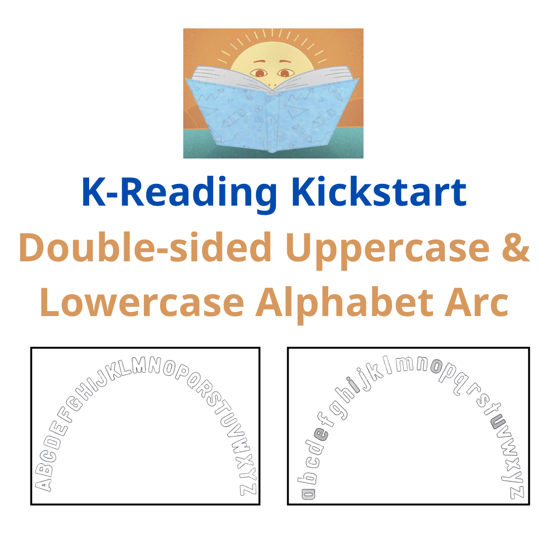 Upper and Lower case alphabet arc for K-Reading Kickstart