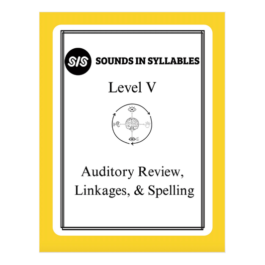 A book or workbook cover titled "SOUNDS IN SYLLABLES Level V Auditory Review, Linkages, & Spelling," with black text on a white cover and a wide yellow border, shown against a white background.