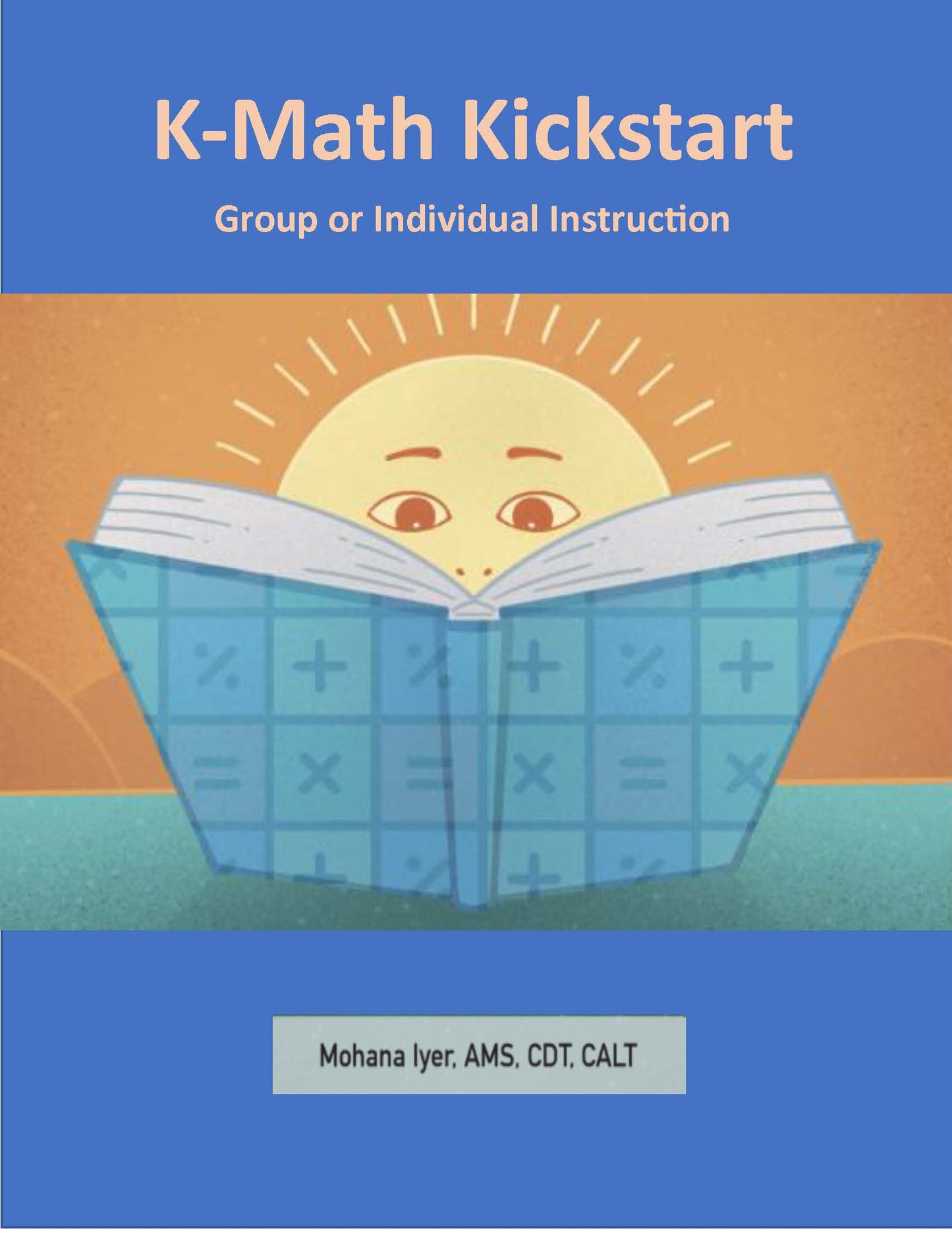 Image of K-Math Kickstart Individual or Group Math Instruction book